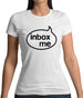 Inbox Me Womens T-Shirt