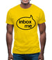 Inbox Me Mens T-Shirt