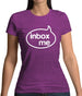 Inbox Me Womens T-Shirt