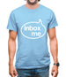 Inbox Me Mens T-Shirt