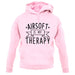 Airsoft Is My Therapy unisex hoodie