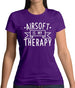 Airsoft Is My Therapy Womens T-Shirt