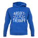 Airsoft Is My Therapy unisex hoodie