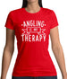 Angling Is My Therapy Womens T-Shirt