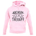 Archery Is My Therapy unisex hoodie