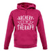 Archery Is My Therapy unisex hoodie