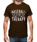 Baseball Is My Therapy Mens T-Shirt