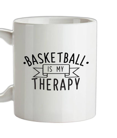 Basketball Is My Therapy Ceramic Mug