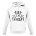 Beer Is My Therapy unisex hoodie