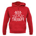 Beer Is My Therapy unisex hoodie