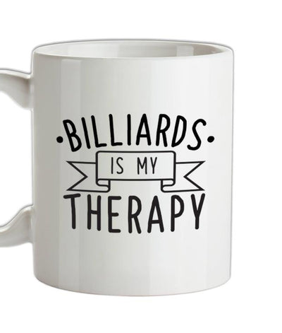 Billiards Is My Therapy Ceramic Mug