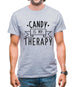 Candy Is My Therapy Mens T-Shirt