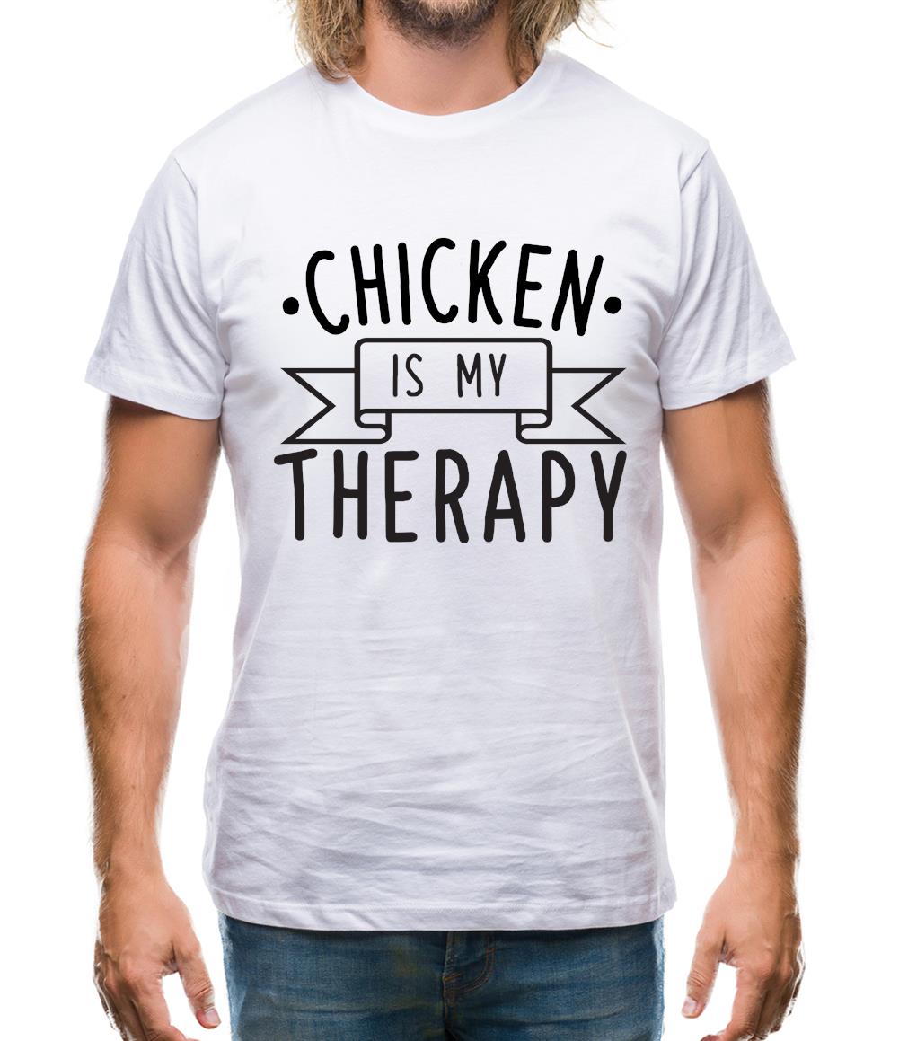 Chicken Is My Therapy Mens T-Shirt