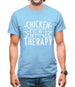 Chicken Is My Therapy Mens T-Shirt