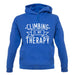 Climbing Is My Therapy unisex hoodie