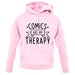 Comics Is My Therapy unisex hoodie