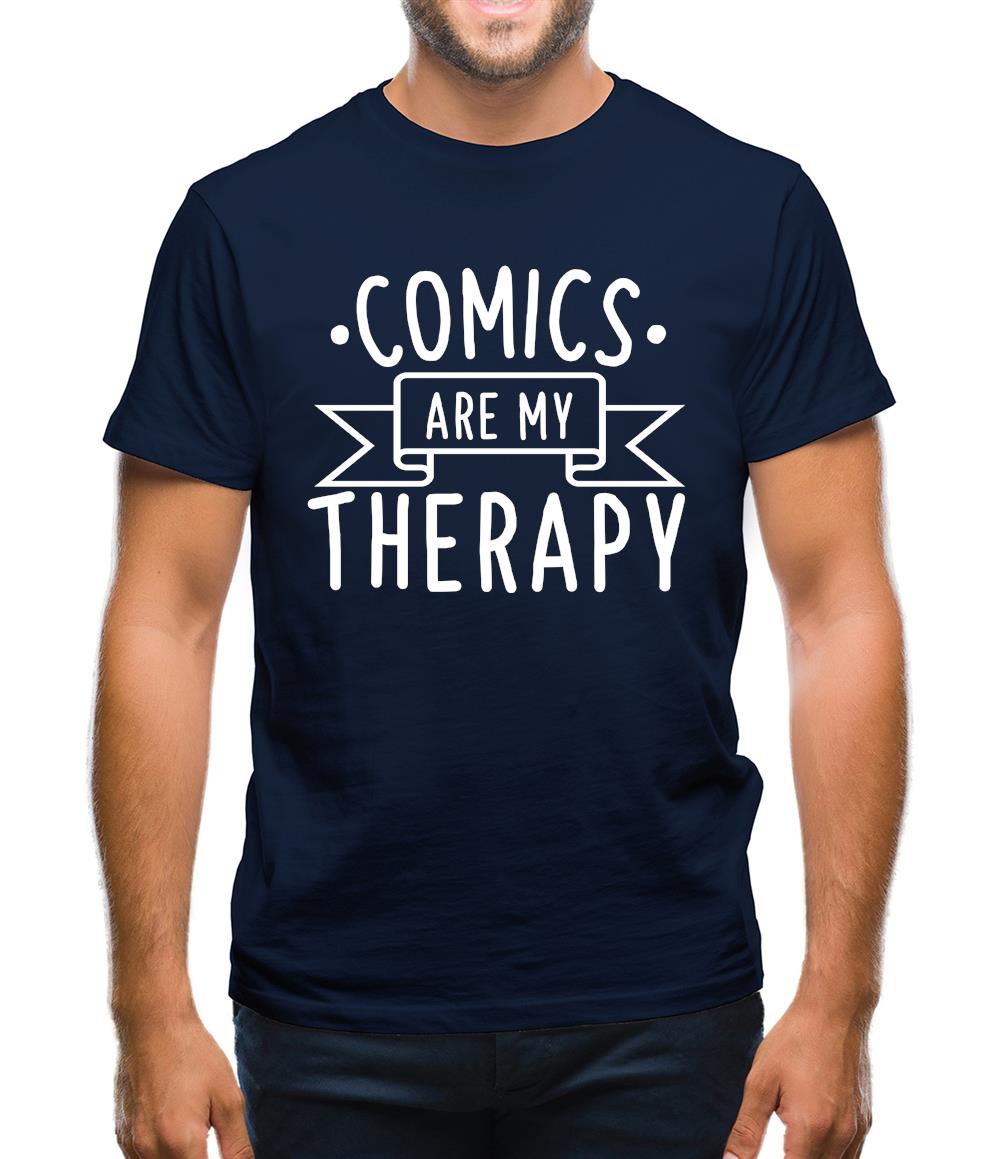 Comics Is My Therapy Mens T-Shirt