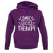 Comics Is My Therapy unisex hoodie