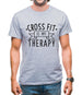 Crossfit Is My Therapy Mens T-Shirt