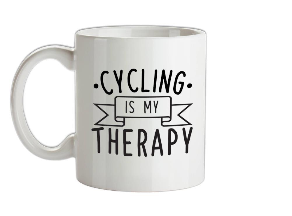 Cycling Is My Therapy Ceramic Mug