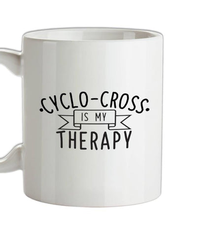 Cyclo-Cross Is My Therapy Ceramic Mug