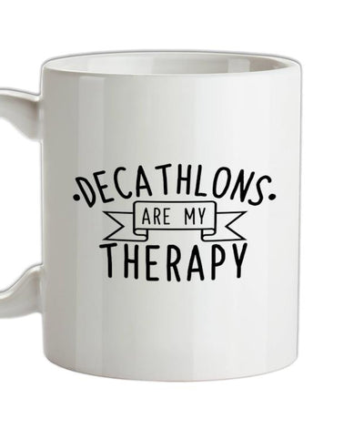 Decathlons Is My Therapy Ceramic Mug