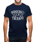 Dodgeball Is My Therapy Mens T-Shirt