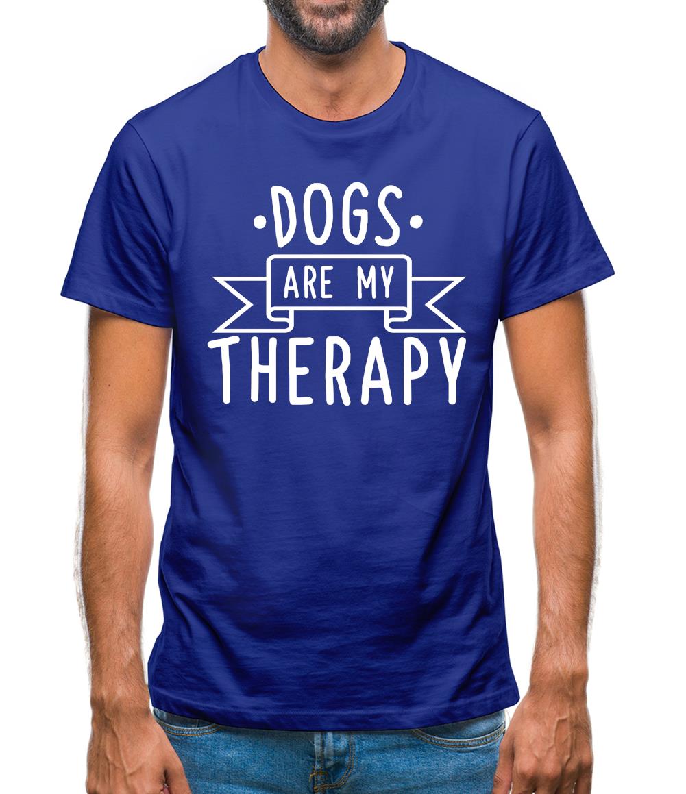 Dogs Is My Therapy Mens T-Shirt