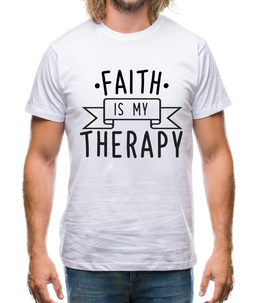Faith Is My Therapy Mens T-Shirt