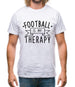 Football Is My Therapy Mens T-Shirt