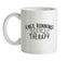 Freerunning Is My Therapy Ceramic Mug