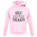 Golf Is My Therapy unisex hoodie