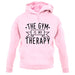 Gym Is My Therapy unisex hoodie