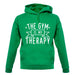 Gym Is My Therapy unisex hoodie