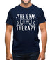 Gym Is My Therapy Mens T-Shirt