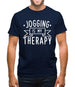 Jogging Is My Therapy Mens T-Shirt