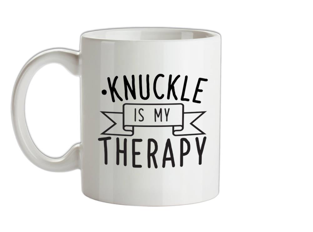 Knucklebumping Is My Therapy Ceramic Mug