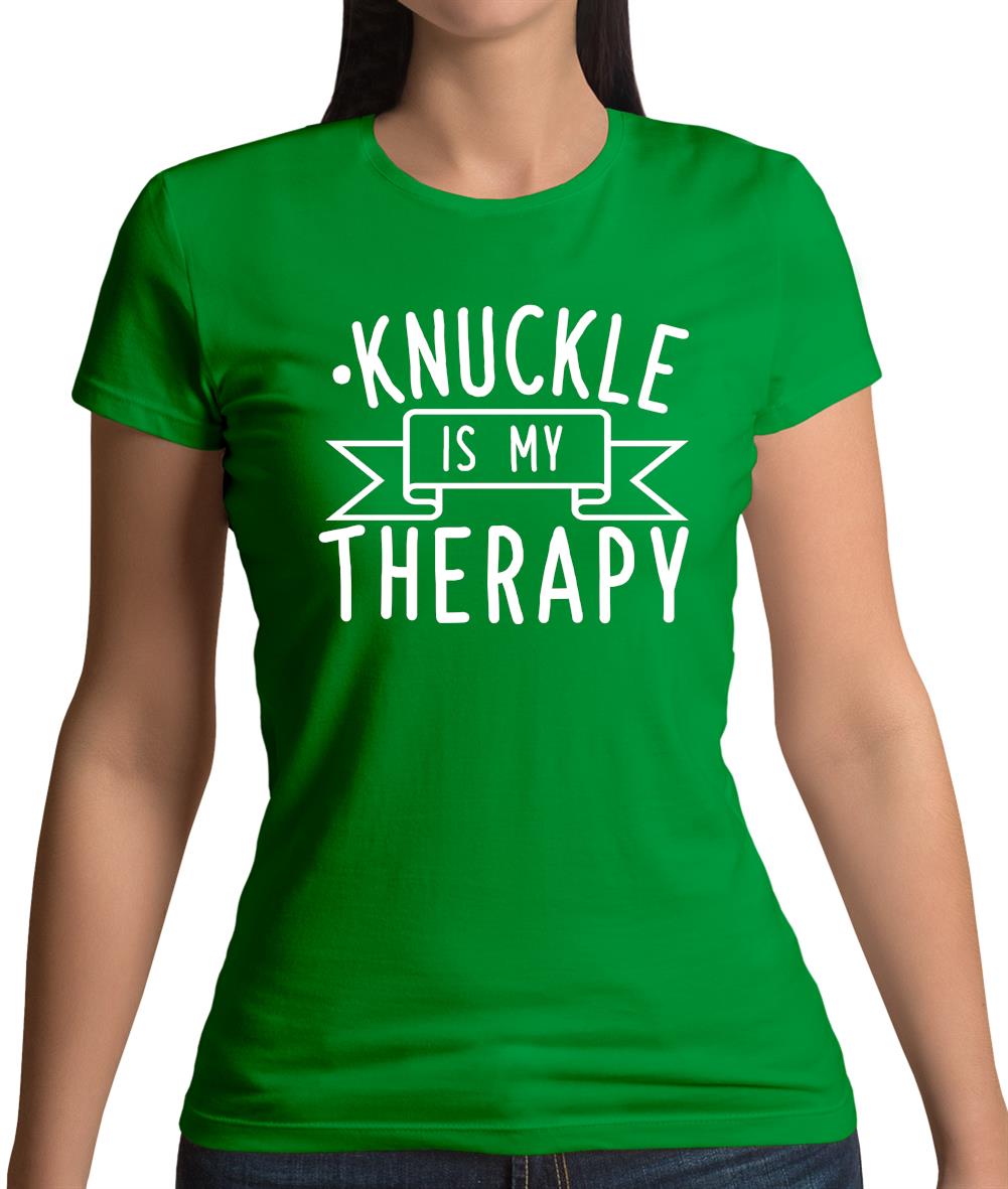 Knucklebumping Is My Therapy Womens T-Shirt