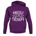 Knucklebumping Is My Therapy unisex hoodie