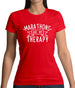 Marathons Is My Therapy Womens T-Shirt