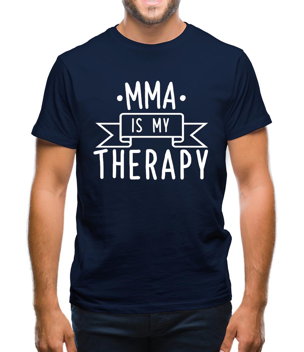 Mma Is My Therapy Mens T-Shirt