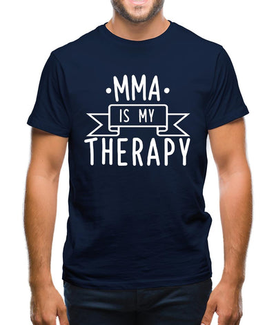 Mma Is My Therapy Mens T-Shirt