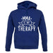 Mma Is My Therapy unisex hoodie