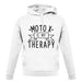 Motox Is My Therapy unisex hoodie