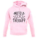 Motox Is My Therapy unisex hoodie