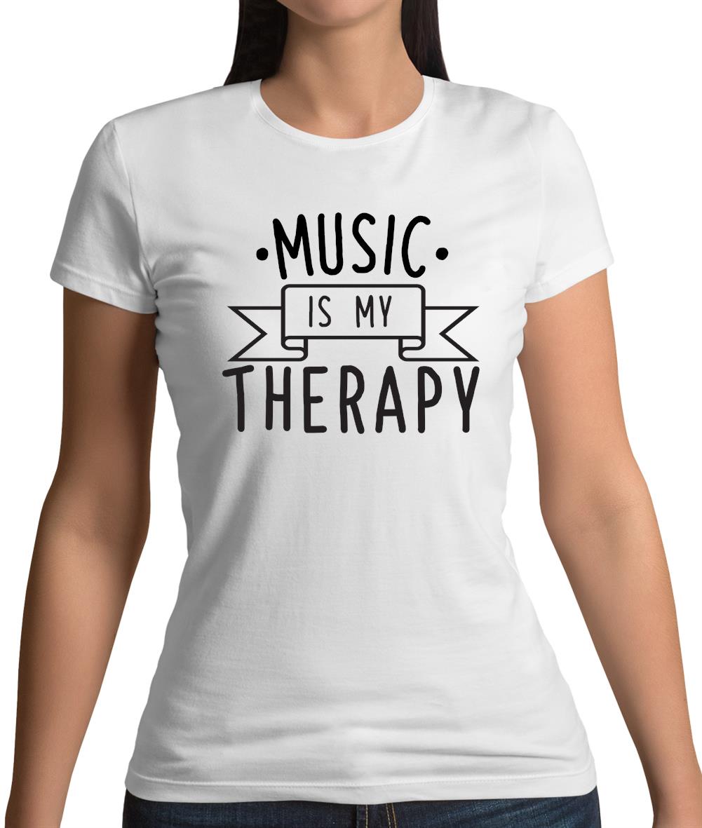 Music Is My Therapy Womens T-Shirt