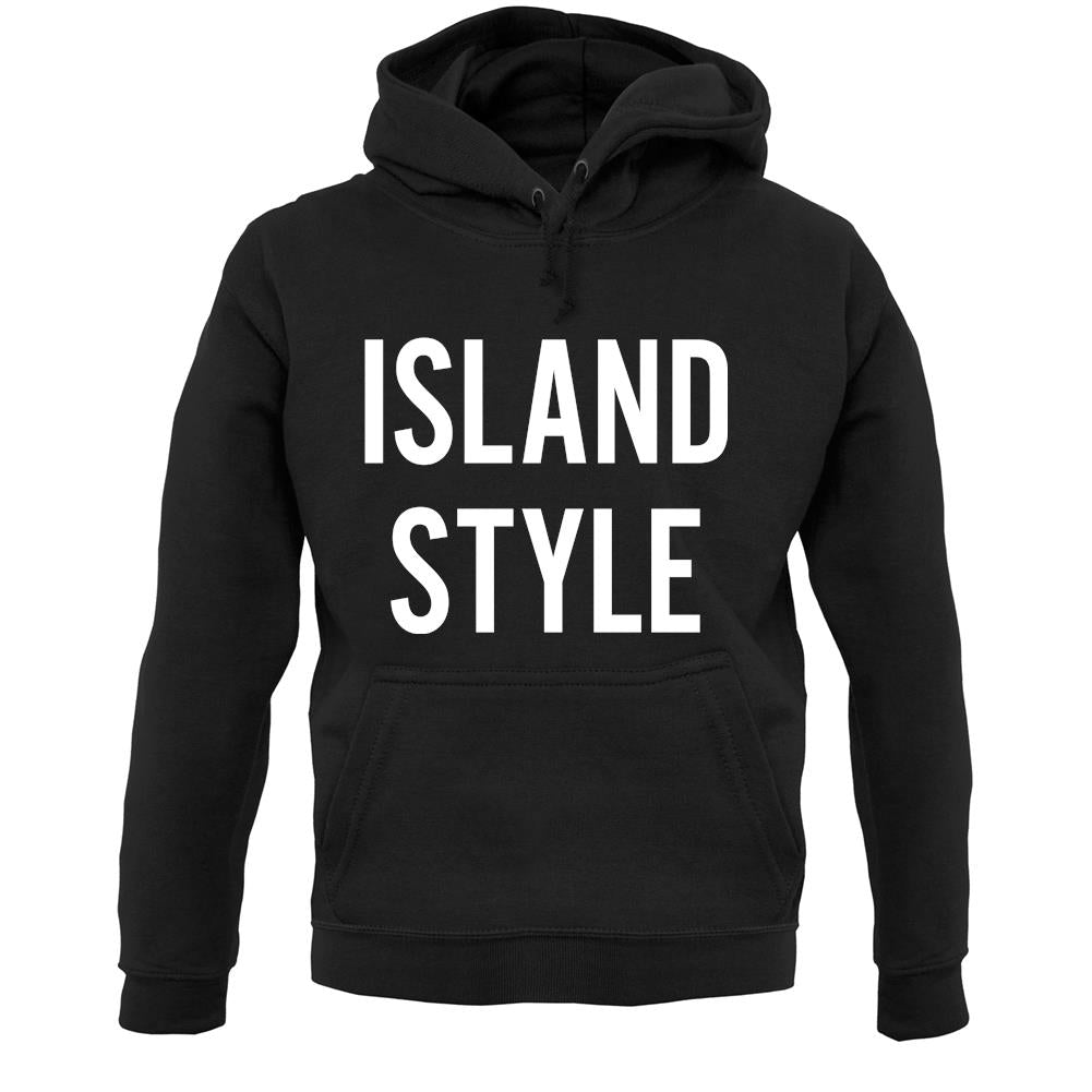 Island Style Unisex Hoodie