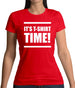 It's T-Shirt Time! Womens T-Shirt