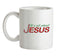 It's All About Jesus Ceramic Mug