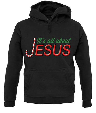 It's All About Jesus unisex hoodie